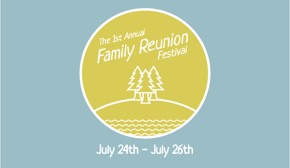 The Family Reunion Festival